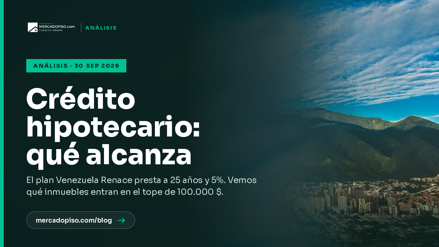 Crédito hipotecario en Venezuela 2026: bancos, tasas y montos